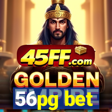 56pg bet